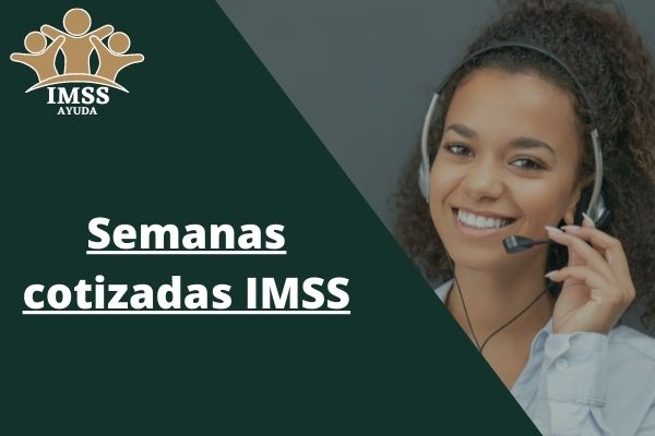 ☑️ SEMANAS COTIZADAS DEL IMSS 》Sacar Constancia Online